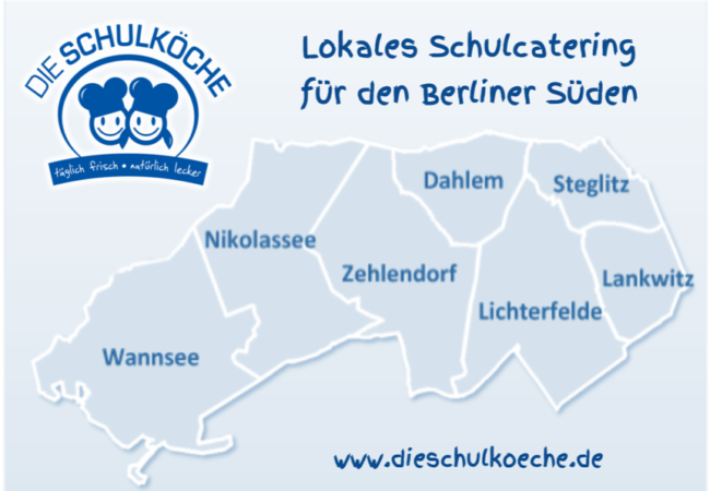 DIE SCHULKOECHE Lokales Schulcatering Berlin Steglitz Zehlendorf Lokales Schulcatering Zehlendorf Steglitz