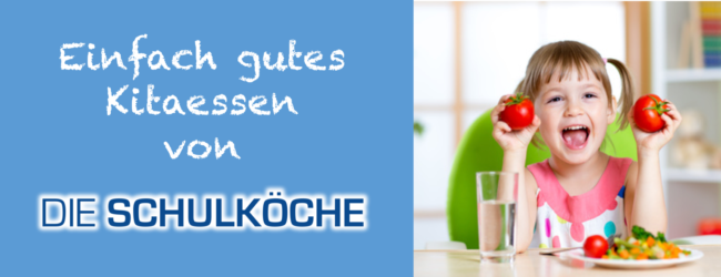 Die Schulkoeche gesundes Kitaessen Bild Catering für Kitas Berlin